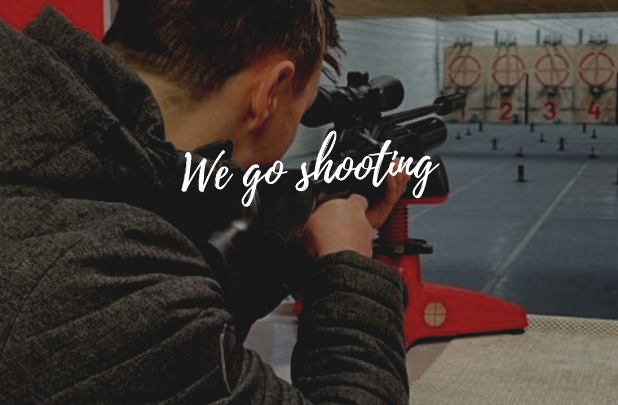 We go shooting